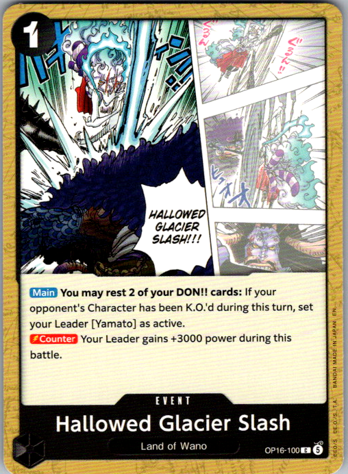 Hallowed Glacier Slash C The Time of Battle OP16-100 NM
